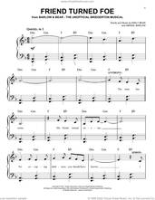 Cover icon of Friend Turned Foe (from The Unofficial Bridgerton Musical) sheet music for piano solo by Barlow & Bear, Abigail Barlow and Emily Bear, easy skill level