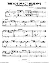 Cover icon of The Age Of Not Believing (from Bedknobs And Broomsticks) sheet music for piano solo by Angela Lansbury, Richard M. Sherman and Robert B. Sherman, intermediate skill level