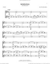 Cover icon of Morning sheet music for two violins (duets, violin duets) by Edvard Grieg, classical score, intermediate skill level
