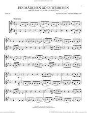 Cover icon of Ein Madchen Oder Weibchen sheet music for two violins (duets, violin duets) by Wolfgang Amadeus Mozart, classical score, intermediate skill level