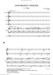 Cover icon of Our Present Charter sheet music for choir (SATB: soprano, alto, tenor, bass) by Nico Muhly, classical score, intermediate skill level