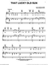 Cover icon of That Lucky Old Sun (Just Rolls Around Heaven All Day) sheet music for voice, piano or guitar by Johnny Cash, Beasley Smith and Haven Gillespie, intermediate skill level
