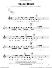 Cover icon of Take My Breath sheet music for ukulele by The Weeknd, Abel Tesfaye, Ahmad Balshe, Max Martin and Oscar Holter, intermediate skill level