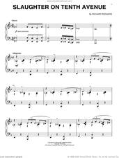 Cover icon of Slaughter On Tenth Avenue sheet music for piano solo by Richard Rodgers, intermediate skill level
