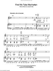 Cover icon of First We Take Manhattan sheet music for voice, piano or guitar by Leonard Cohen, intermediate skill level