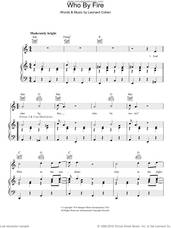 Cover icon of Who By Fire sheet music for voice, piano or guitar by Leonard Cohen, intermediate skill level