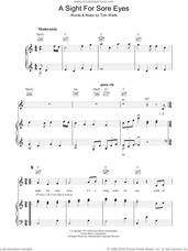 Cover icon of A Sight For Sore Eyes sheet music for voice, piano or guitar by Tom Waits, intermediate skill level