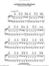 Cover icon of Lord Don't Slow Me Down sheet music for voice, piano or guitar by Oasis and Noel Gallagher, intermediate skill level
