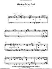 Cover icon of I Believe To My Soul sheet music for piano solo by Ray Charles, intermediate skill level