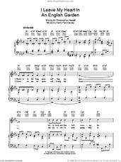 Cover icon of I Leave My Heart In An English Garden sheet music for voice, piano or guitar by Harry Parr-Davies and Christopher Hassall, intermediate skill level