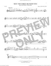 Cover icon of May The Force Be With You (from Star Wars: A New Hope) sheet music for flute solo by John Williams, intermediate skill level