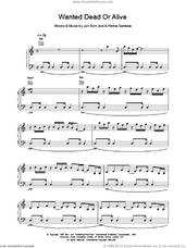 Cover icon of Wanted Dead Or Alive sheet music for voice, piano or guitar by Bon Jovi and Richie Sambora, intermediate skill level