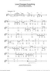 Cover icon of Love Changes Everything (from Aspects of Love) sheet music for voice and other instruments (fake book) by Andrew Lloyd Webber, Michael Ball, Charles Hart and Don Black, intermediate skill level