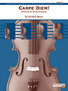 Cover icon of Carpe Diem! sheet music for string orchestra (full score) by Richard Meyer, easy/intermediate skill level