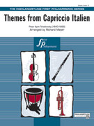 Cover icon of Themes from Capriccio Italien sheet music for full orchestra (full score) by Pyotr Ilyich Tchaikovsky, Pyotr Ilyich Tchaikovsky and Richard Meyer, classical score, easy skill level