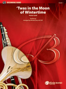 Cover icon of 'Twas in the Moon of Wintertime sheet music for concert band (full score) by Anonymous and Michael Story, beginner skill level