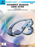 Cover icon of Trumpet March and Ayre sheet music for concert band (full score) by Jeremiah Clarke and James D. Ployhar, classical score, easy/intermediate skill level