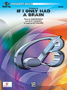 Cover icon of Variations on If I Only Had a Brain (COMPLETE) sheet music for concert band by Harold Arlen and E.Y. Harburg, easy/intermediate skill level