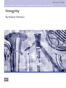 Cover icon of Integrity sheet music for concert band (full score) by Robert Sheldon, easy skill level