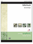 Cover icon of Bella Beach (COMPLETE) sheet music for concert band by Steve Hodges, easy/intermediate skill level