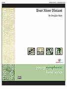 Cover icon of Ever More Distant (COMPLETE) sheet music for concert band by Douglas Akey, easy skill level