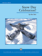 Cover icon of Snow Day Celebration! (COMPLETE) sheet music for concert band by Alan Stein, easy/intermediate skill level