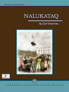 Cover icon of Nalukataq sheet music for concert band (full score) by Carl Strommen, intermediate/advanced skill level