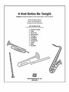 It Had Better Be Tonight (COMPLETE) for Choral Pax - alan billingsley flute sheet music
