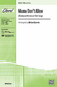 Cover icon of Mama Don't Allow sheet music for choir (TBB: tenor, bass) by Anonymous, intermediate skill level