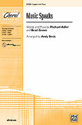 Cover icon of Music Speaks sheet music for choir (2-Part) by Michael Adler and Brad Green, intermediate skill level
