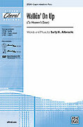 Cover icon of Walkin' On Up (To Heaven's Door) sheet music for choir (3-Part Mixed) by Sally K. Albrecht, intermediate skill level