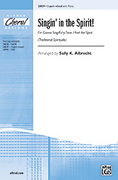Cover icon of Singin' in the Spirit sheet music for choir (3-Part Mixed) by Anonymous and Sally K. Albrecht, intermediate skill level
