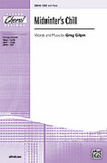 Cover icon of Midwinter's Chill sheet music for choir (SSA: soprano, alto) by Greg Gilpin, intermediate skill level