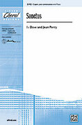 Cover icon of Sanctus sheet music for choir 3-Part (any combination of voices) by Dave Perry, intermediate skill level