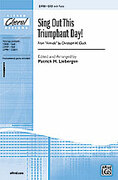 Cover icon of Sing Out This Triumphant Day! (from Armide) sheet music for choir (SAB: soprano, alto, bass) by Christoph Willibald Gluck and Patrick Liebergen, intermediate skill level