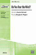 Cover icon of Do You Fear the Wind? sheet music for choir (TBB: tenor, bass) by Douglas E. Wagner, intermediate skill level