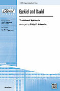 Cover icon of Ezekiel and David sheet music for choir (3-Part Mixed) by Anonymous and Sally K. Albrecht, intermediate skill level