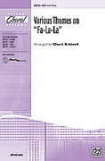 Cover icon of Various Themes on Fa-La-La  sheet music for choir (SSA") by Anonymous and Chuck Bridwell, intermediate skill level