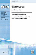 Cover icon of 'Tis the Season sheet music for choir (3-Part Mixed) by Anonymous and Ruth Morris Gray, intermediate skill level