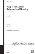 Cover icon of Keep Your Lamps Trimmed and Burning sheet music for choir (SSA, a cappella) by Anonymous and Jay Althouse, intermediate skill level