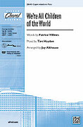 Cover icon of We're All Children of the World sheet music for choir (3-Part Mixed) by Tim Hayden, Patrice Villines and Jay Althouse, intermediate skill level