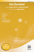Cover icon of Hot Chocolate! sheet music for choir (2-Part) by Andy Beck, intermediate skill level