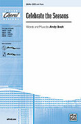 Cover icon of Celebrate the Seasons sheet music for choir (SAB: soprano, alto, bass) by Andy Beck, intermediate skill level