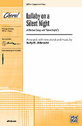 Cover icon of Lullaby on a Silent Night sheet music for choir (2-Part) by Anonymous and Sally K. Albrecht, intermediate skill level