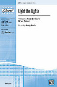 Cover icon of Light the Lights sheet music for choir (3-Part Mixed) by Andy Beck, intermediate skill level