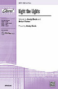 Cover icon of Light the Lights sheet music for choir (SSA: soprano, alto) by Andy Beck and Brian Fisher, intermediate skill level