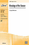 Cover icon of Blessings of the Season sheet music for choir (2-Part) by Jay Althouse, intermediate skill level