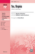 Cover icon of Yes, Virginia sheet music for choir (SATB: soprano, alto, tenor, bass) by Wesley Whatley, William Schermerhorn and Andy Beck, intermediate skill level