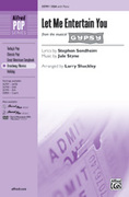 Cover icon of Let Me Entertain You (from Gypsy) sheet music for choir (SSA: soprano, alto) by Jule Styne, Stephen Sondheim and Larry Shackley, intermediate skill level