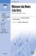 Cover icon of Whatever Lola Wants (Lola Gets) (from the musical Damn Yankees) sheet music for choir (SAB: soprano, alto, bass) by Richard Adler, Jerry Ross and Sally K. Albrecht, intermediate skill level